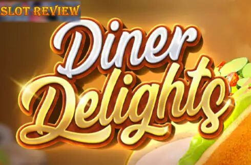 Diner Delights